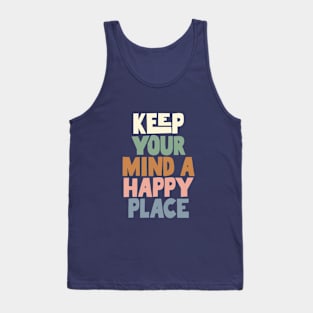 Keep Your Mind a Happy Place in grey green peach and blue Tank Top